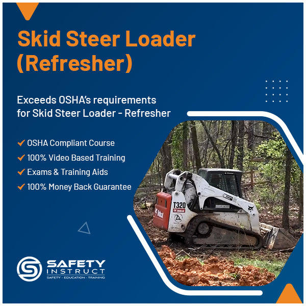 Skid Steer Loader - Refresher